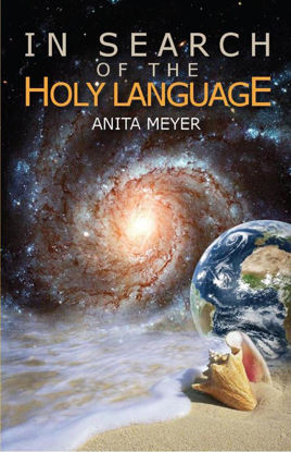 Picture of In Search of The Holy Language by Anita Meyer  (Paperback Color)