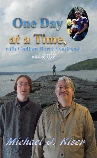 Picture of One Day at a Time, with Guillain-Barré Syndrome, and CIDP By Michael Kiser (Ebook)