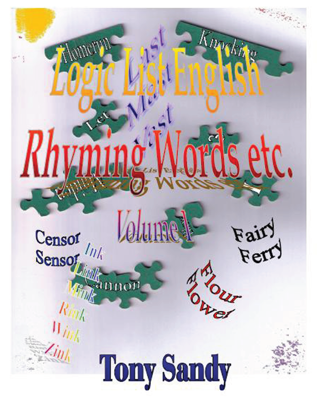 Picture of Logic List English: Rhyming Words etc. - Vol 1A by Tony Sandy (Paperback Color Interior)
